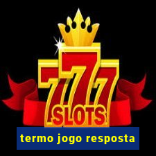 termo jogo resposta